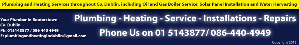 Plumber in Booterstown, Co. Dublin | Gas and Oil Boiler Service in Booterstown | Dublin | Ireland
